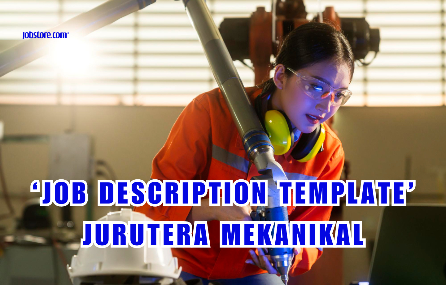 ‘Job Description Template’ Jurutera Mekanikal