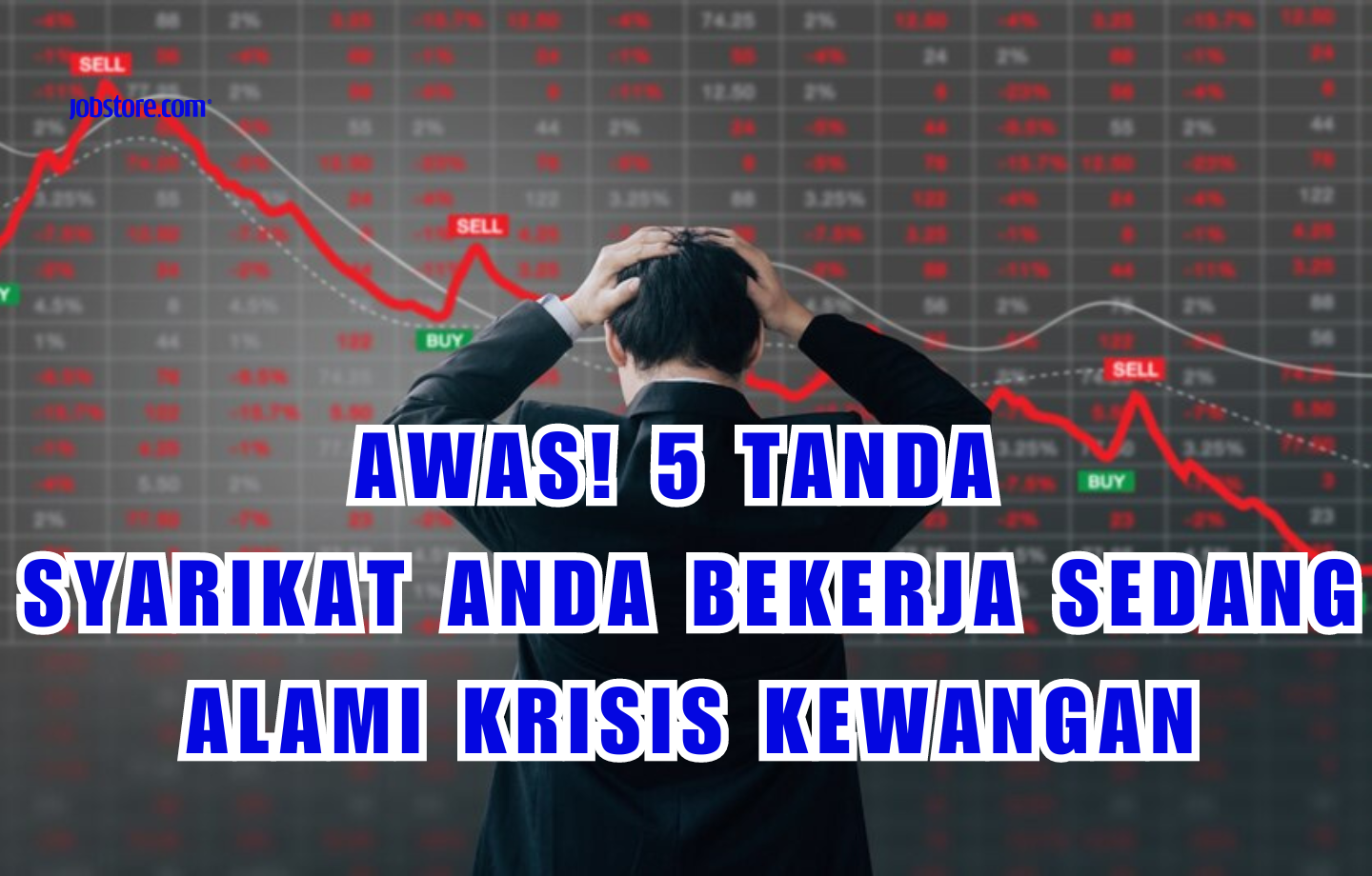 Awas! 5 Tanda Syarikat Anda Bekerja Sedang Alami Krisis Kewangan