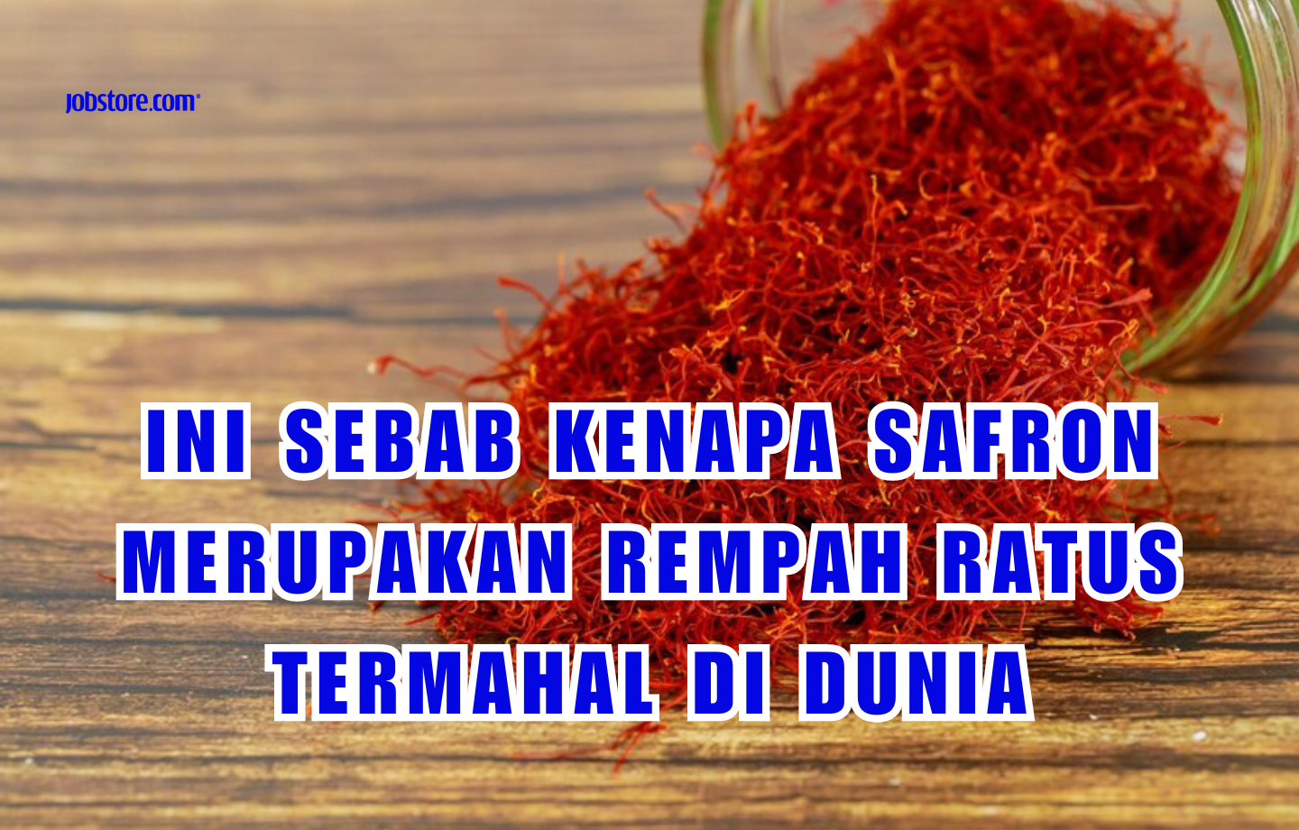 Ini Sebab Kenapa Safron Merupakan Antara Rempah Ratus Termahal Di Dunia