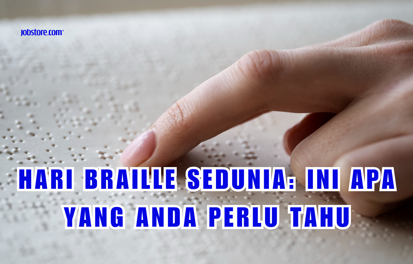 Hari Braille Sedunia: Ini Apa Yang Anda Perlu Tahu 