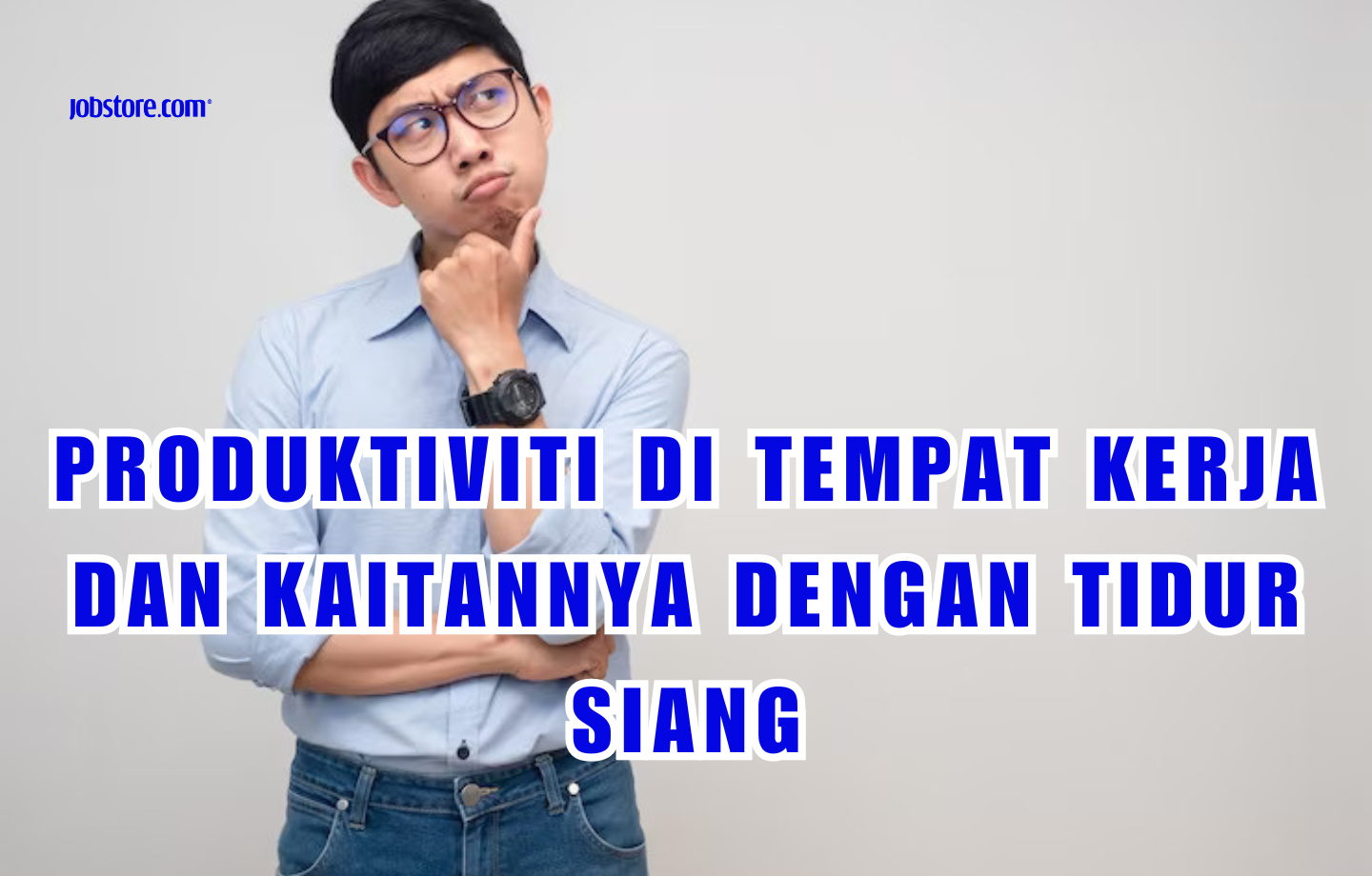 Produktiviti Di Tempat Kerja Dan Kaitannya Dengan Tidur Siang