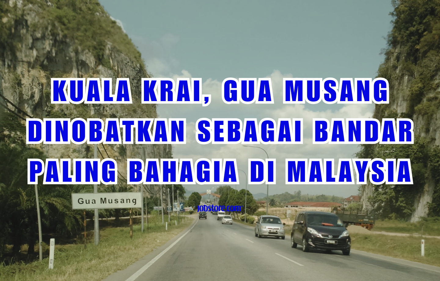 Kuala Krai, Gua Musang Dinobatkan Sebagai Bandar Paling Bahagia Di Malaysia