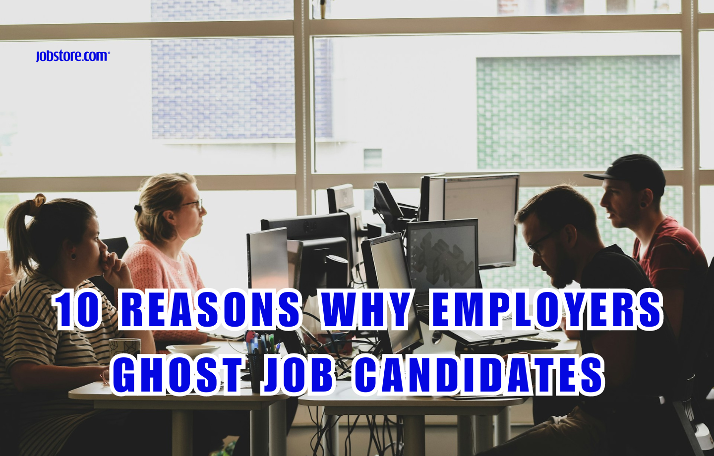 10 Reasons Why Employers Ghost Job Candidates 