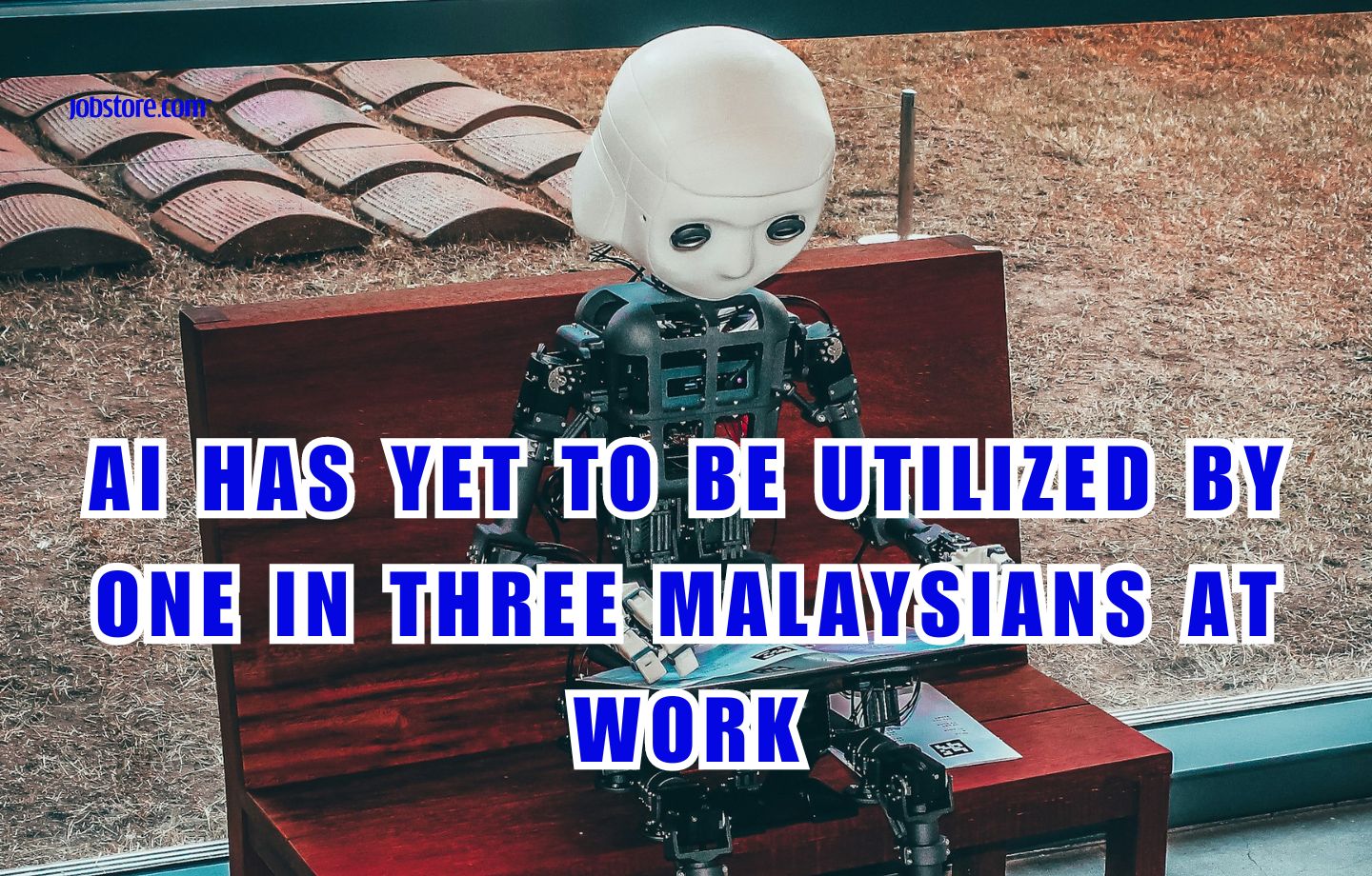 AI Has Yet To Be Utilized By One In Three Malaysians At Work