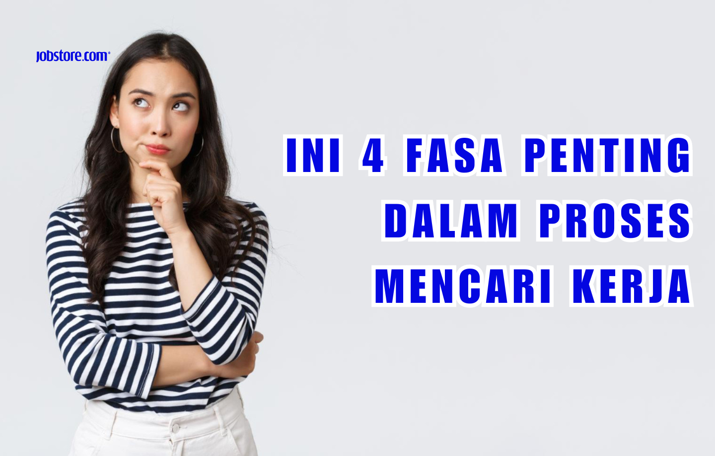 Ini 4 Fasa Penting Dalam Proses Mencari Cari Kerja 
