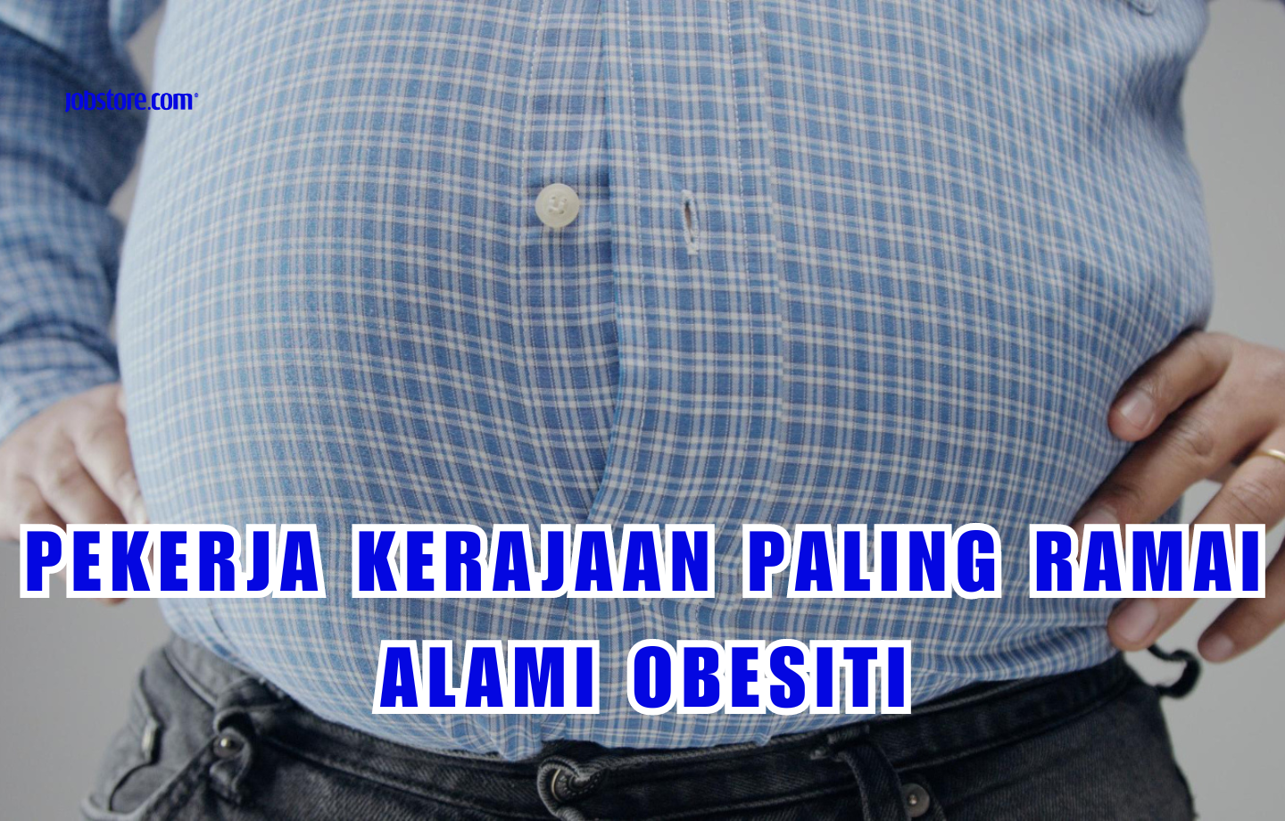 Pekerja Kerajaan Paling Ramai Alami Obesiti 
