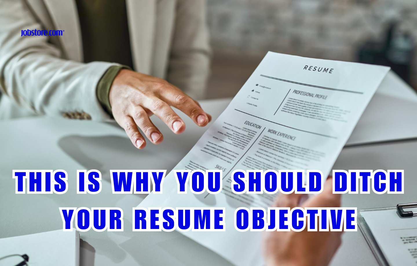 This Is Why You Should Ditch Your Resume Objective