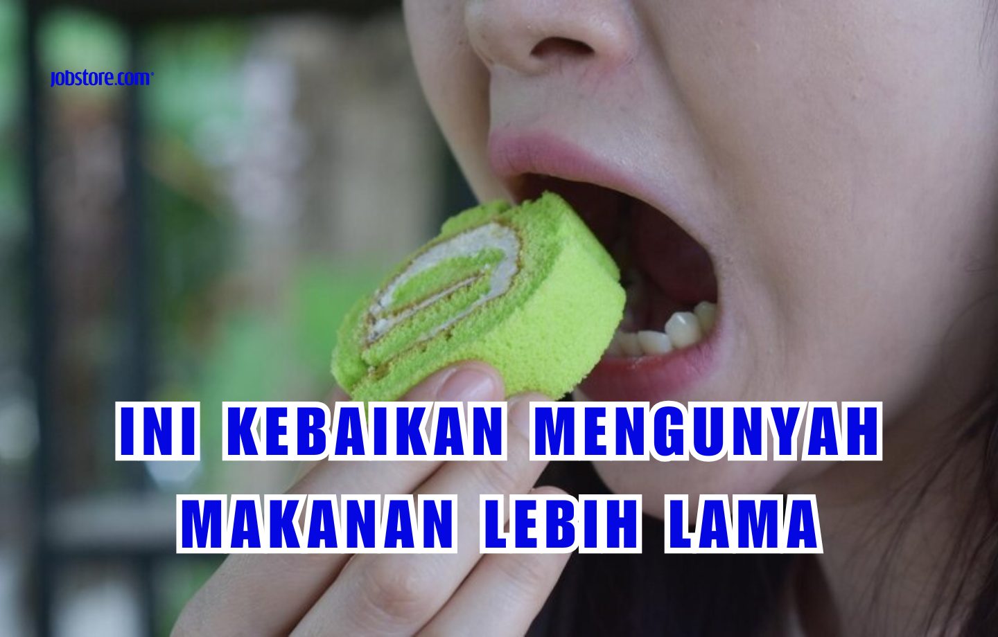 Ini Kebaikan Mengunyah Makanan Lebih Lama