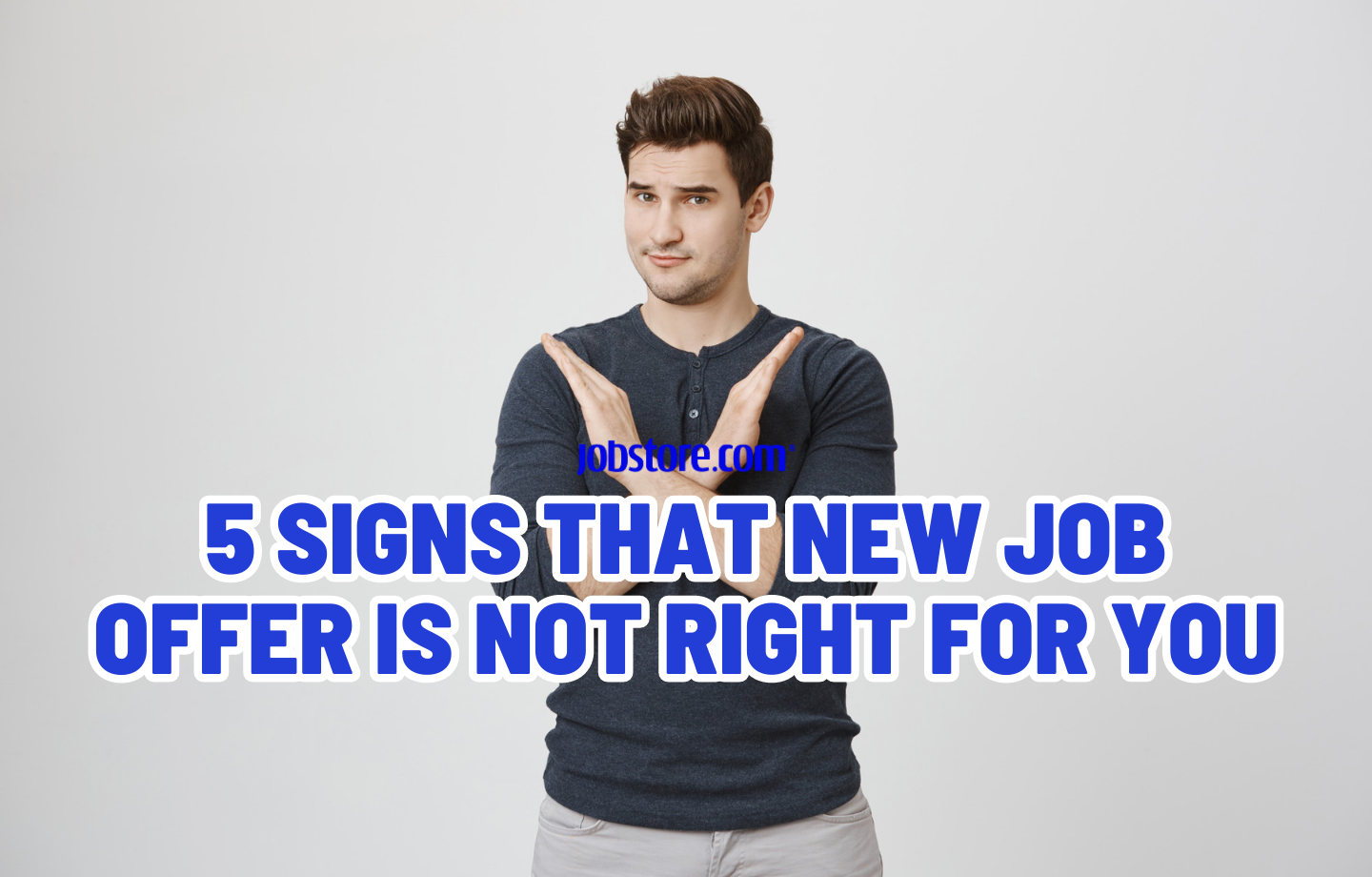 5 Signs That New Job Offer is Not Right For You